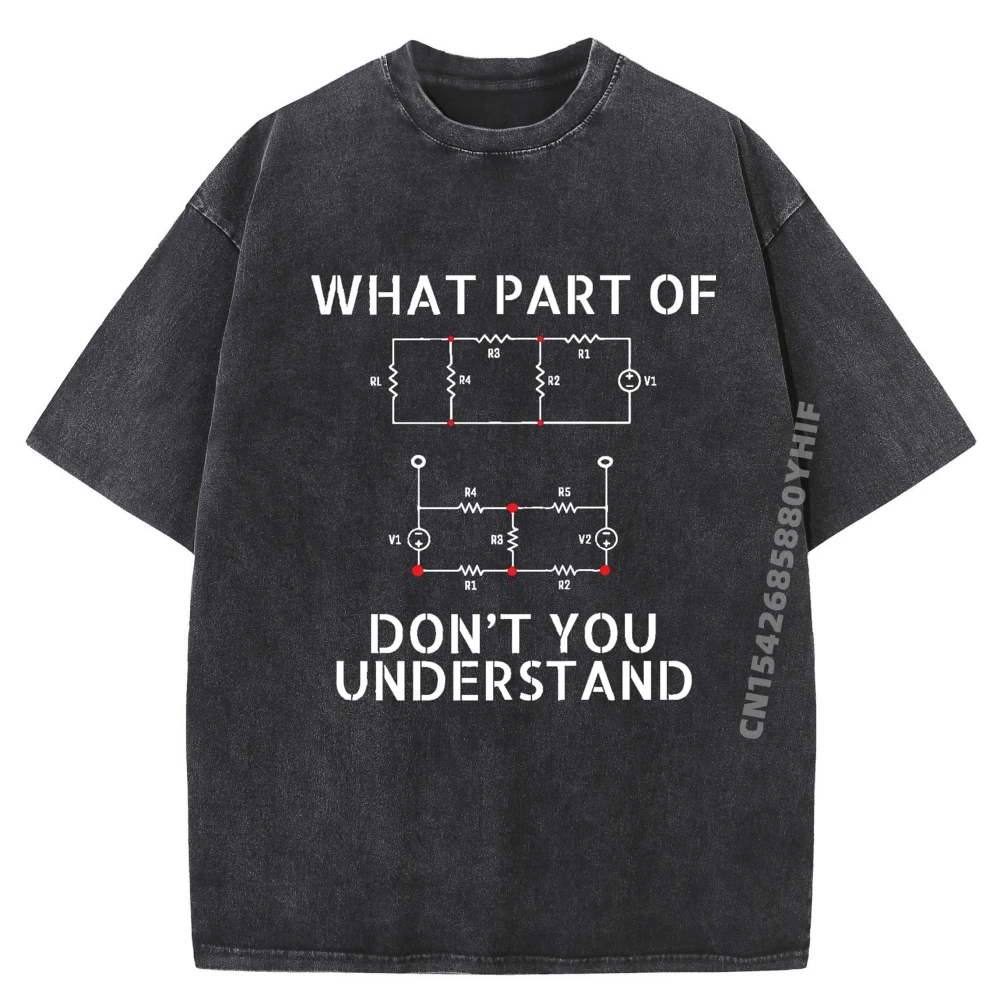 

Electrical Engineer Funny Engineering Sarcasm T Funny T Shirts Original Mens Washed T-Shirts For Men Daily Wear