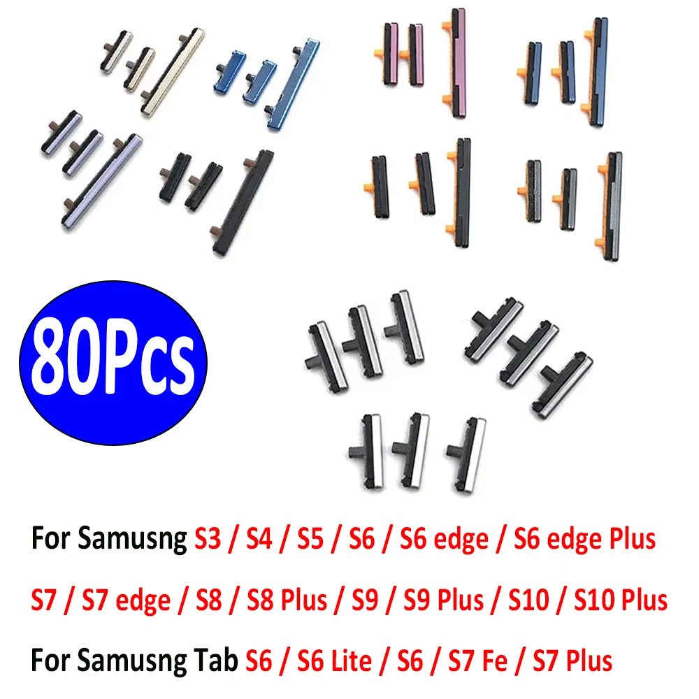 

80 шт., новая кнопка питания + набор боковых клавиш громкости, запасные части для Samsung S3 S4 S5 S6 S7 Edge S8 S9 S10 Plus S10E Tab S7 Fe