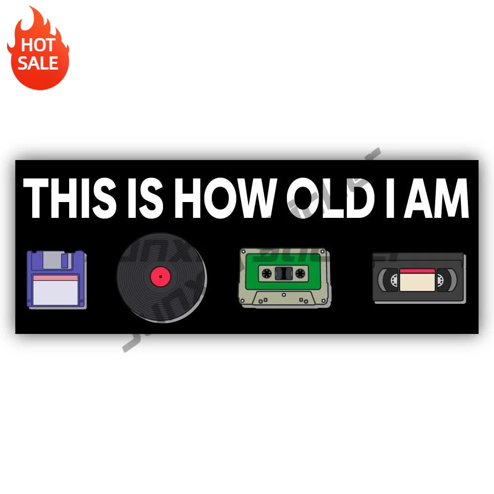This Is How Old I Am Vinyl Sticker For Car Bumper And Laptop Funny Quote Decal