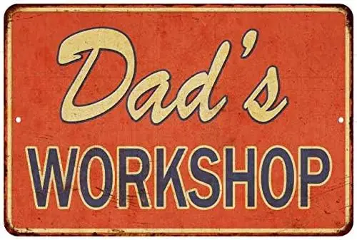Y1,Chico Creek Signs Dads Workshop Sign Vintage Shop Garage Man Cave Mechanic Wall Decor Art Decorations Gift 8x12 Metal 2081