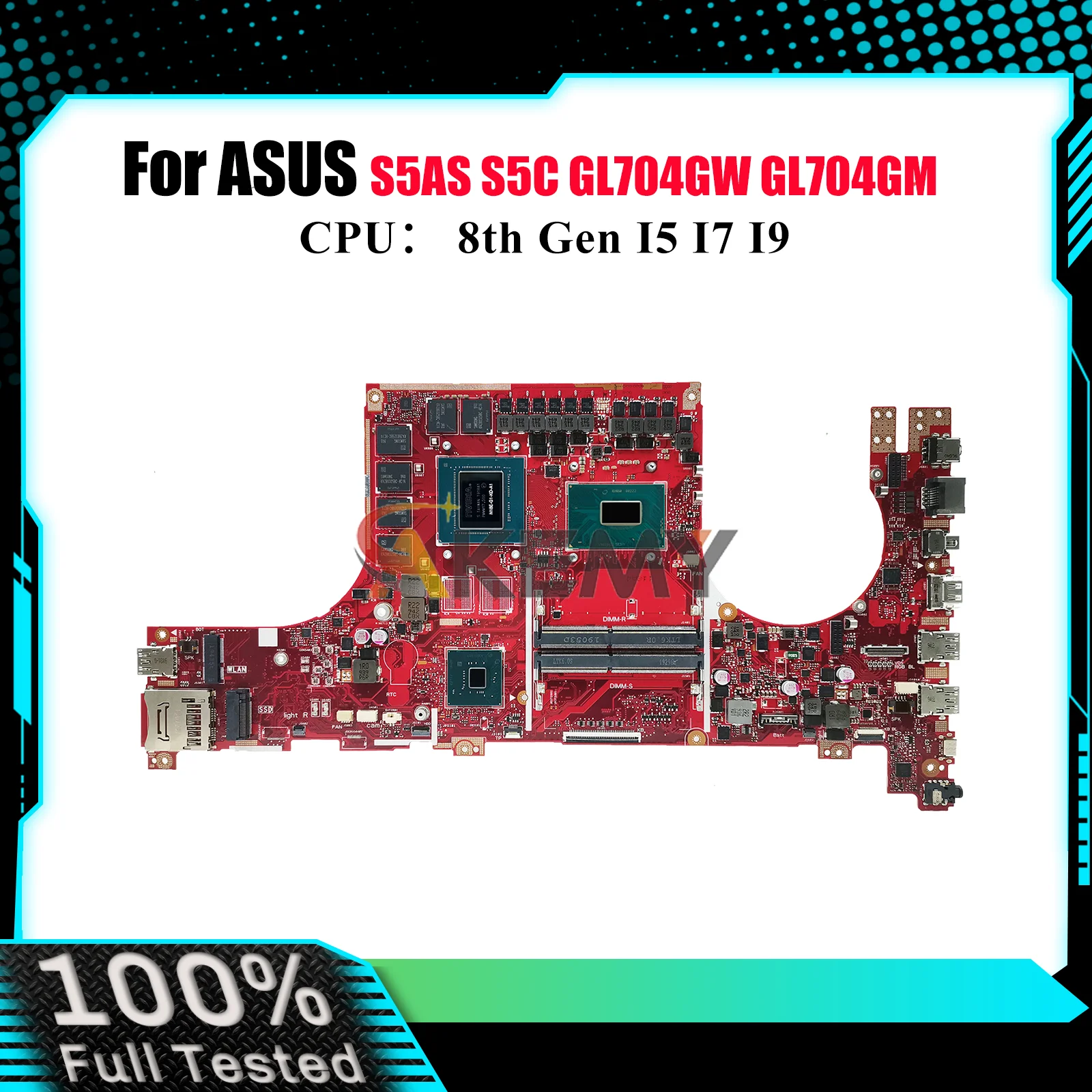 

Материнская плата для ноутбука GL504GV для ASUS ROG Strix GL704GV GL504G GL704GW S5AS GL704GS S5C GL704GM, материнская плата с процессором I5 I7 I9, тест ОК