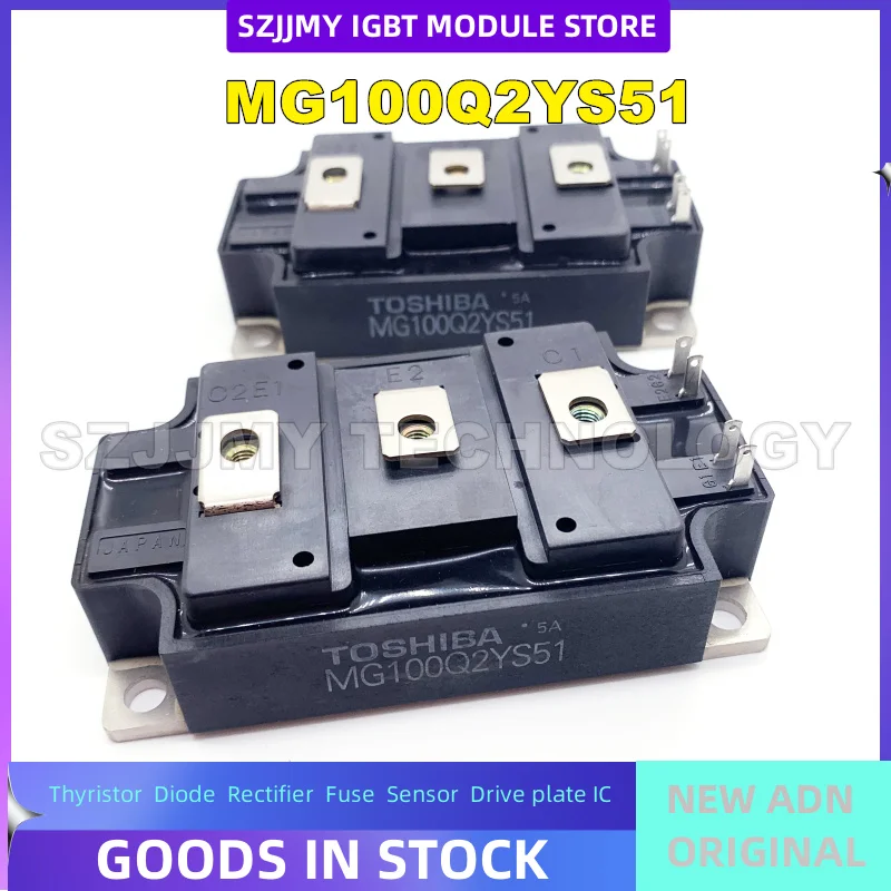 

MG50Q1ZS50 MG150Q1JS43 MG100Q2YS51 MG150N2YS40 MG150Q2YS50 MG100J2YS1 MG200J6ES60 NEW IGBT Module IN STOCK