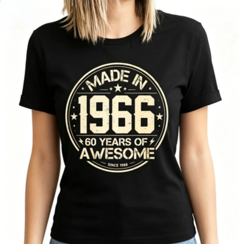Made in 1966 60 Years of Being Awesome Women T-Shirt Cotton Short Sleeve O-Neck Casual Fashion Birthday Gift for Her Tees