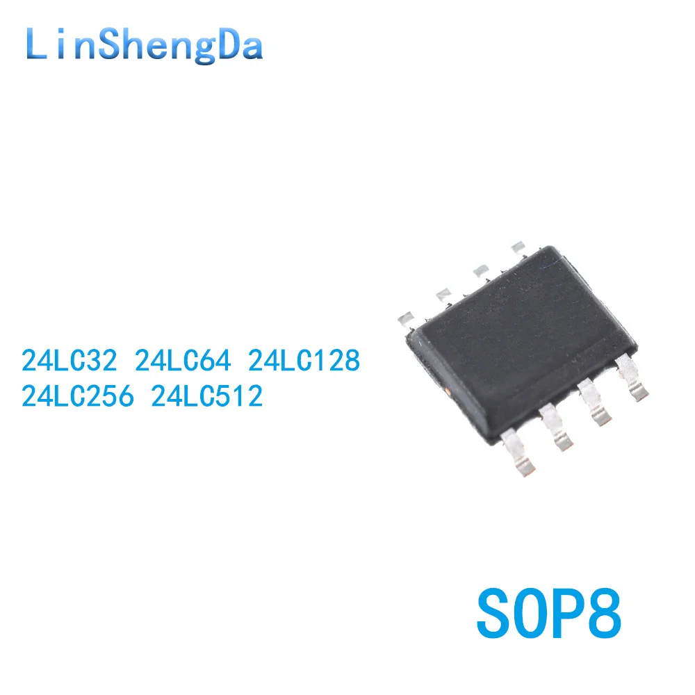 10PCS 24LC 24LC512T-I/SN 24LC32A LC32 64 128 256 BT I BI B E AI AT