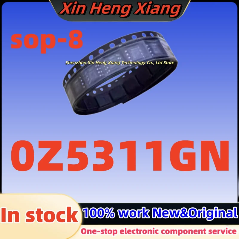 (2-5pcs) 100%New OZ5311GN 0Z5311GN OZ5311GN-A2-0-TR sop-8