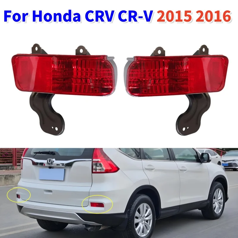 

1/2Pcs For Honda CRV CR-V 2015 2016 Car Tail Rear Bumper Brake Light Auto Accessories (Without Bulb)