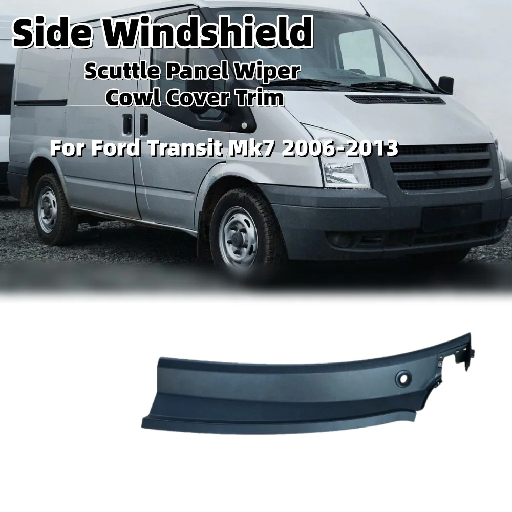 

RV Side Windshield Scuttle Panel Wiper Cowl Cover Trim For Ford Transit Mk7 2006-2013 Campervan Motorhome Front Windshield Part