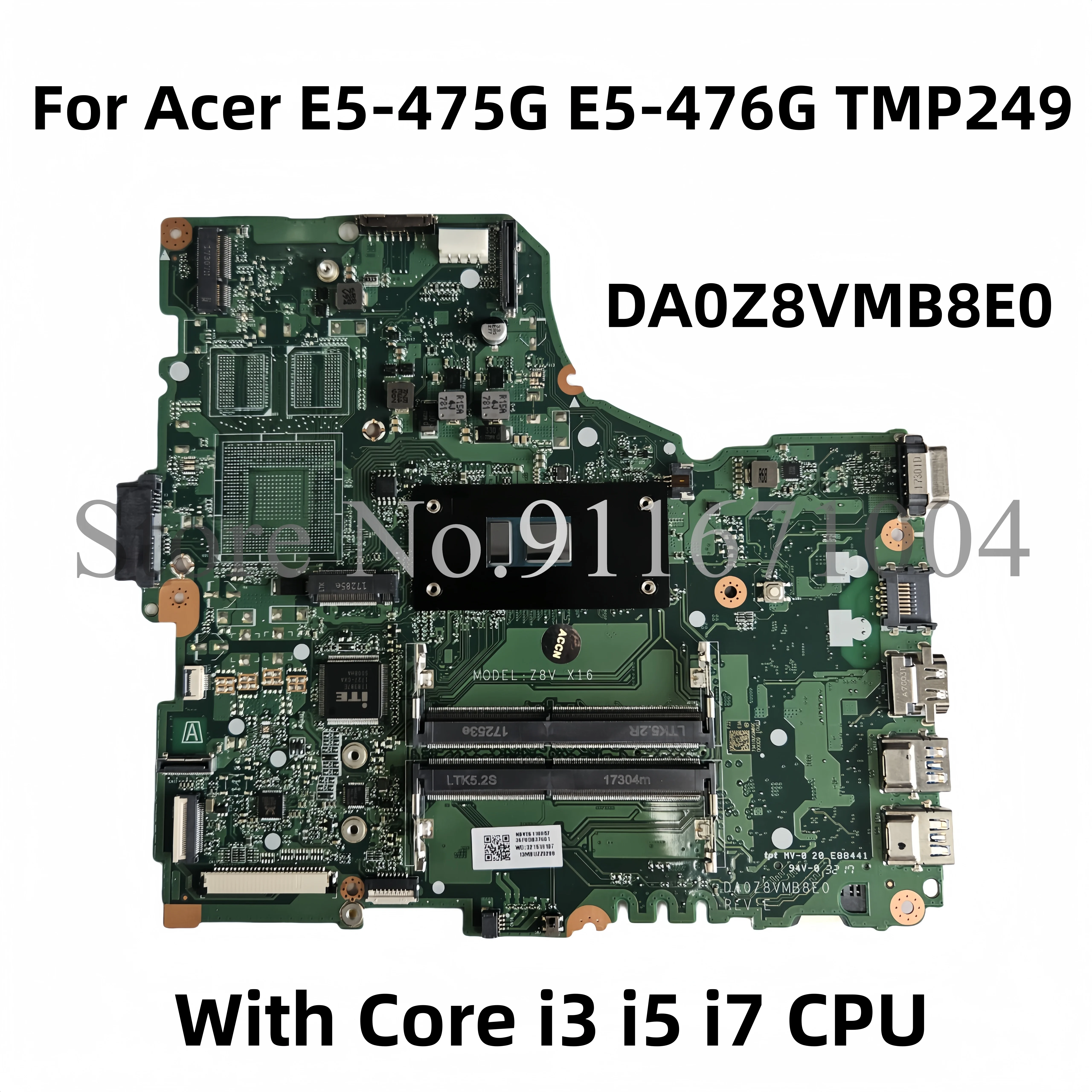 

DA0Z8VMB8E0 Motherboard For Acer E5-475G E5-476G TMP249 TX40-G2 N16Q1 Laptop Motherboard With 3855U Core i3 i5 i7 CPU UMA DDR4