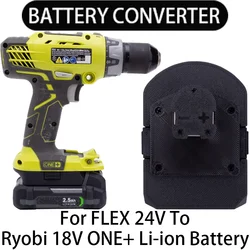 Ryobi ONE + 18V 리튬 이온 공구 변환 어댑터, FLEX 24V 리튬 이온 배터리 어댑터, 전동 공구 액세서리 FX0221-1,FX0121-1