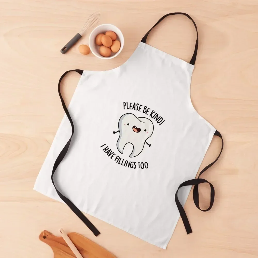 

Please Be Kind I Have Fillings Too Cute Tooth Pun Apron Things For Kitchen Things For Home And Kitchen Teacher Apron