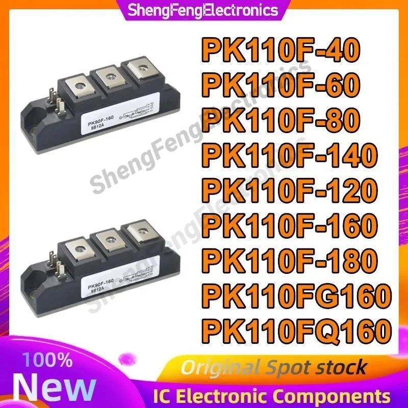 PK110F-40 PK110F-60 PK110F-80 PK110F-140 PK110F-120 PK110F-160 PK110F-180 PK110FG160 PK110FQ160 New Original in stock