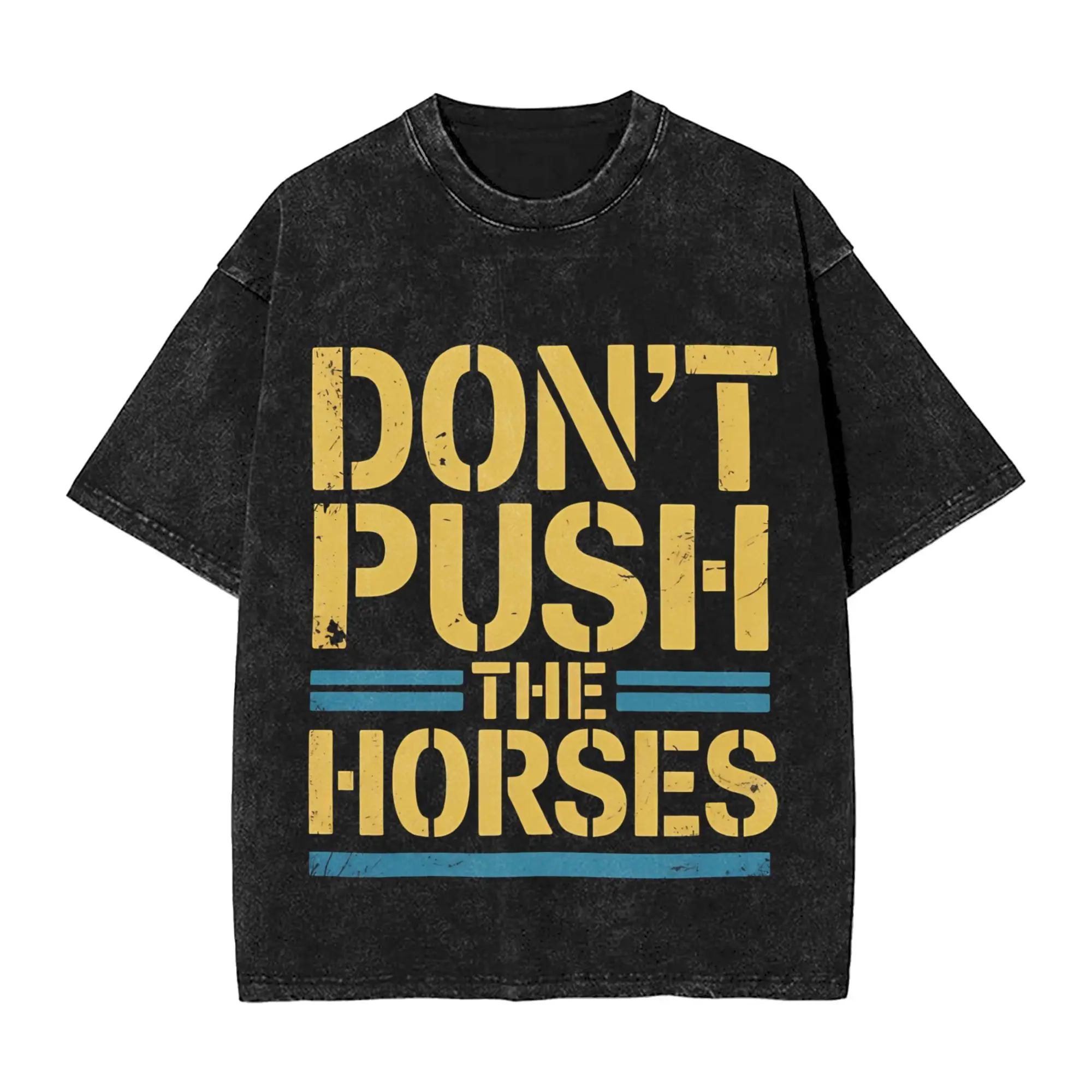 Don’T Push The Hors…
