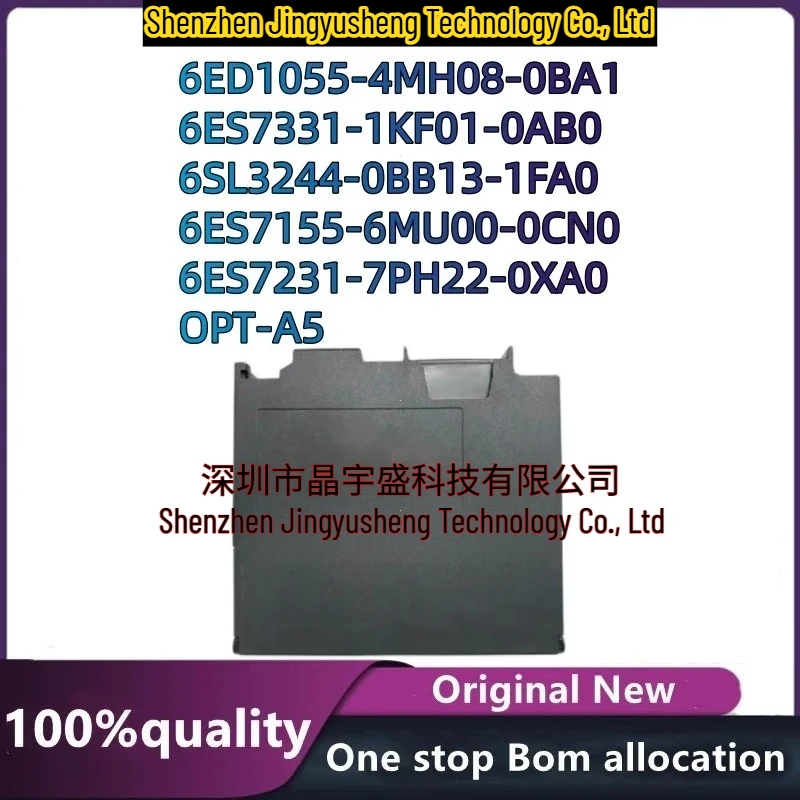 New Original Module 6ES7331-1KF01-0AB0 6SL3244-0BB13-1FA0 6ES7231-7PH22-0XA0 OPT-A5 6ED1055-4MH08-0BA1 6ES7155-6MU00-0CN0