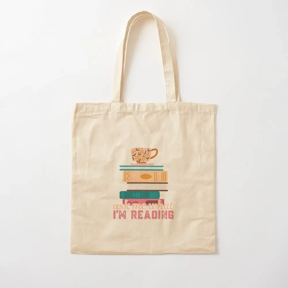 Ask Me What I’m Reading Tote Bag Shopper bag reusable shopping bags Canvas shoulder bag