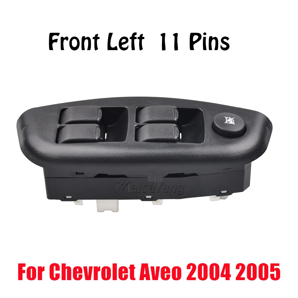 96396302 96540780 Car Front Left Electric Power Window Master Lifter Control Switch Button For Chevrolet Aveo 2004 2005