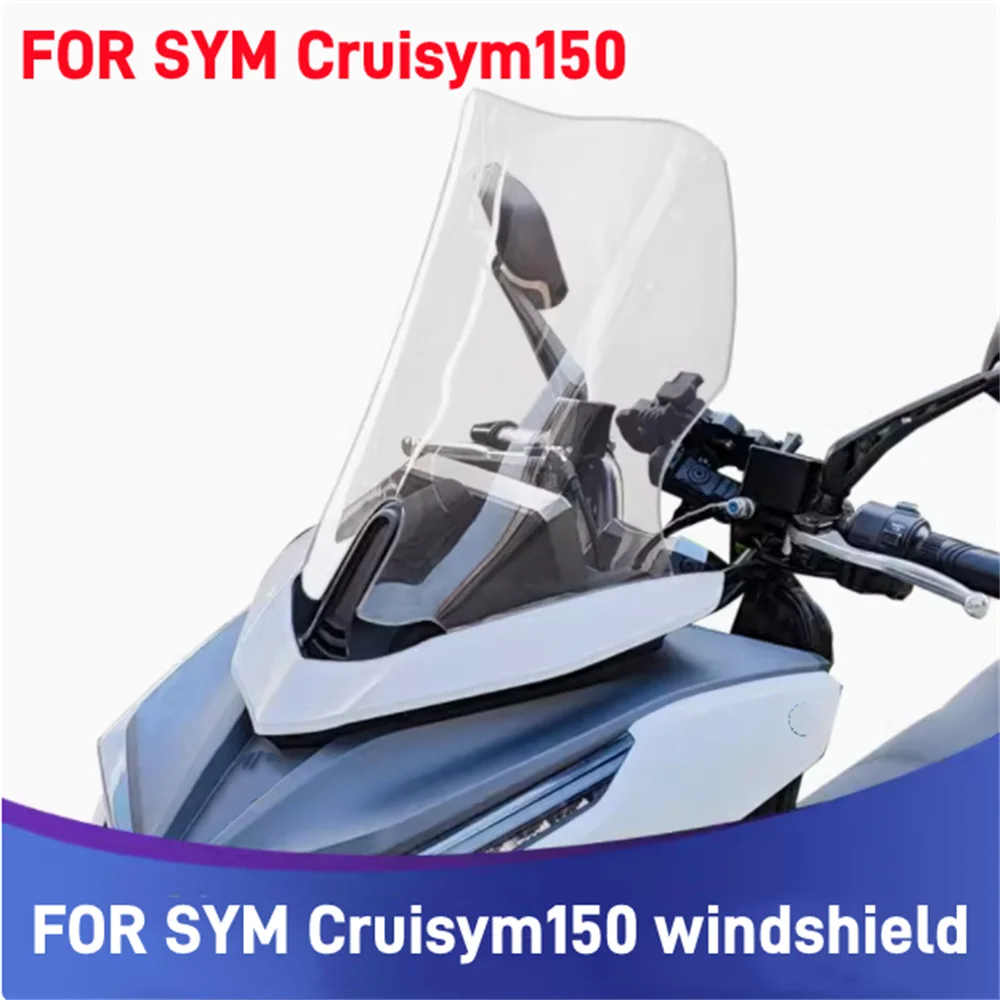 

FOR SYM 23-24 Cruisym150 modified with windshield and high windshield rain shield motorcycle accessories Cruiser 150