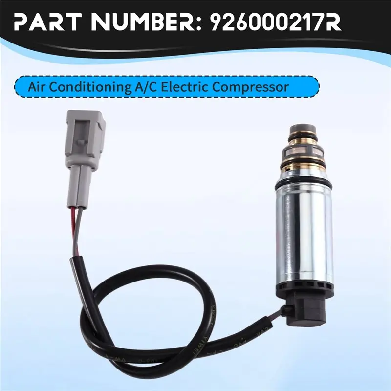 A/C Electric Compressor Control Valve 926000217R Air Conditioning Electronic Solenoid For Renault Clio IV 7R 3 1.2 1.5