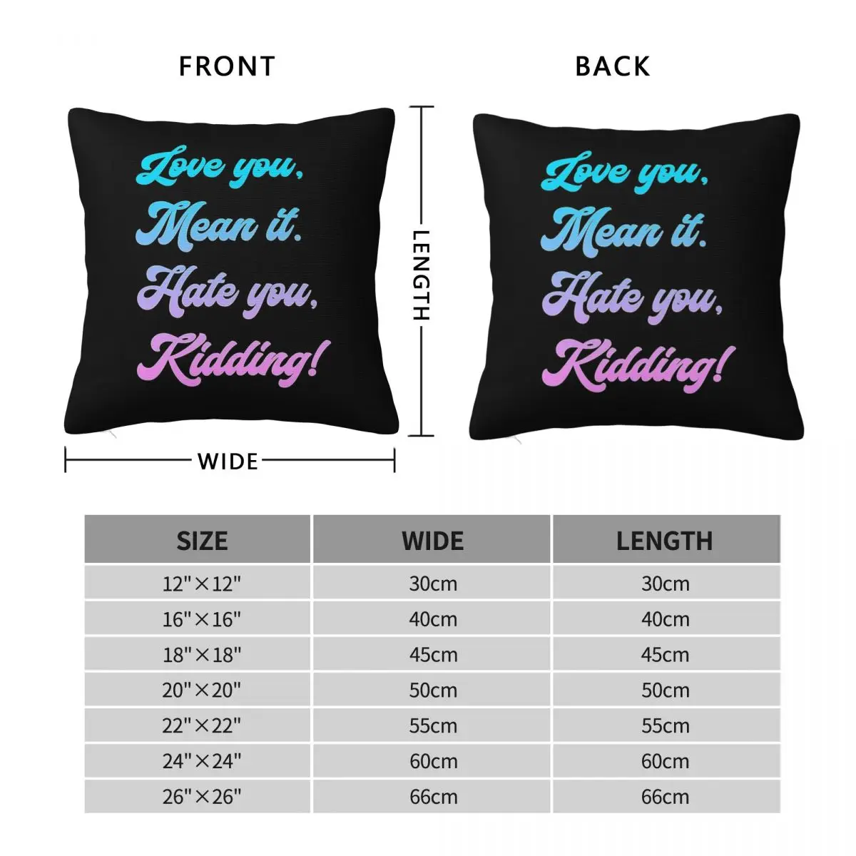 Love You Mean It Hate You Kidding Pillowcase Polyester Linen Velvet Printed Zip Decor Throw Pillow Case Sofa Cushion Cover 45x45
