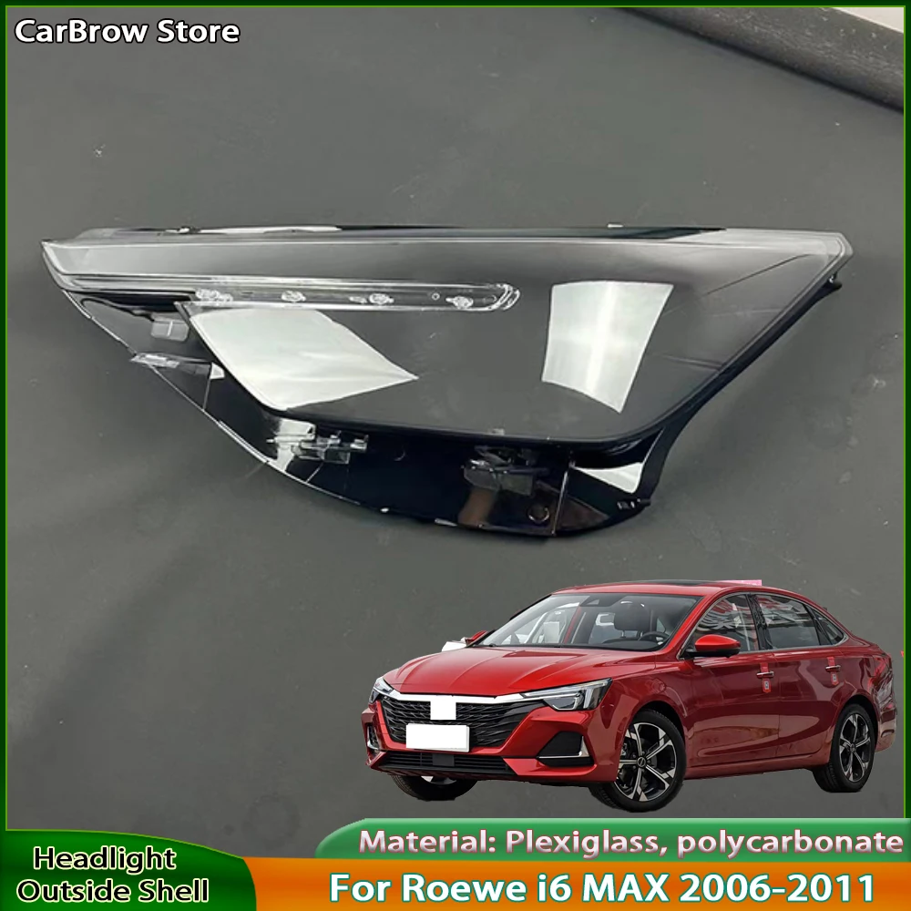 

For Roewe i6MAX 2006 2007 2008 2009 2010 2011 Headlamps Plastic Cover Lampshade Headlight Shade Headlamp Shell