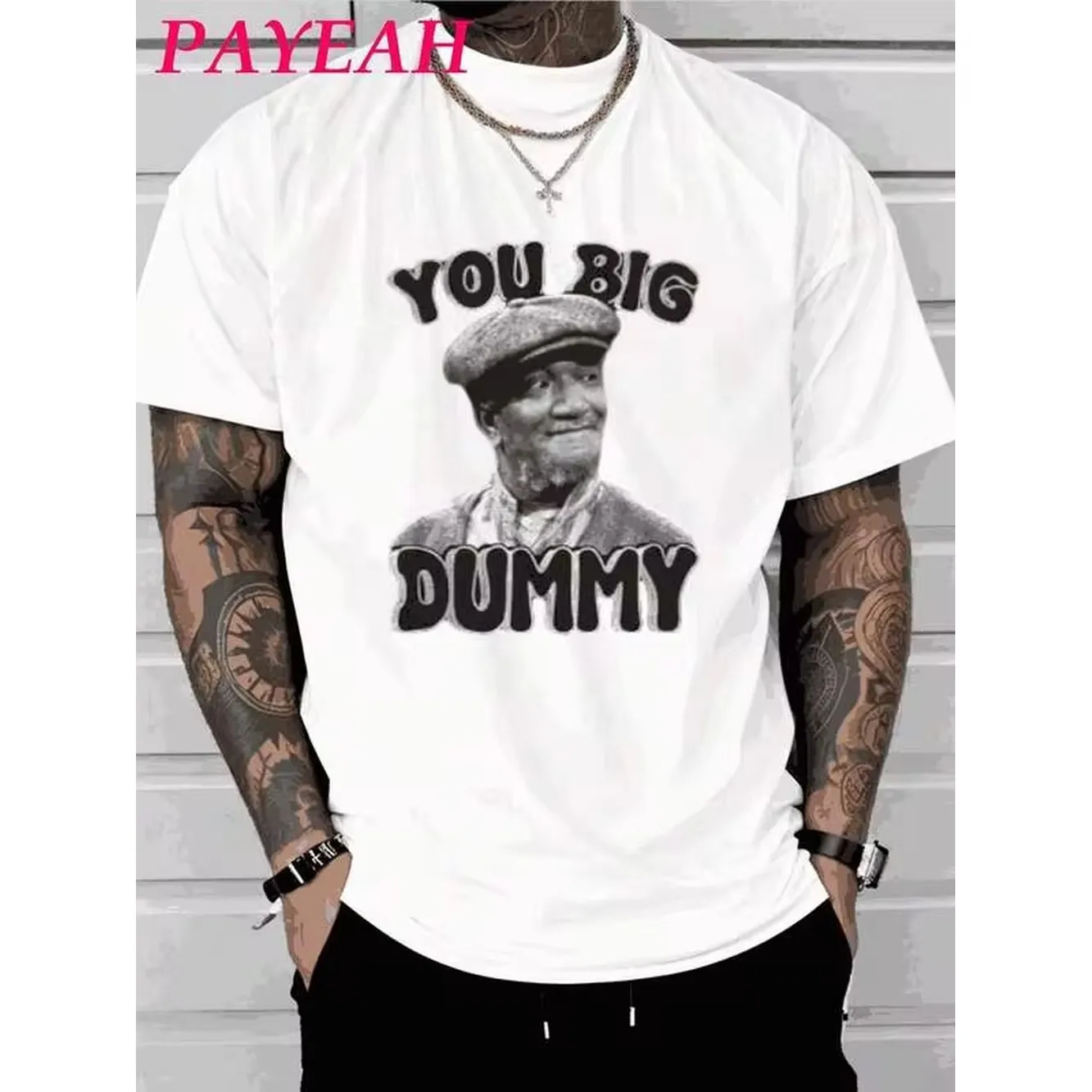 PAYEAH Sanford And Son Big Dummy T Shirt (Single Piece)100% Cotton 220g Heavy Cotton T Shir