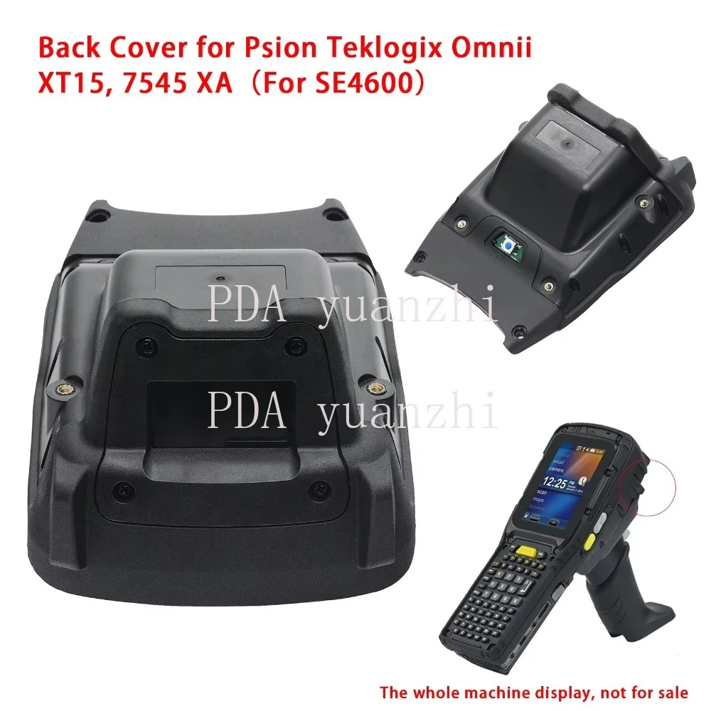 Back Cover for Psion Teklogix Omnii XT15, 7545 XA（For SE4600）