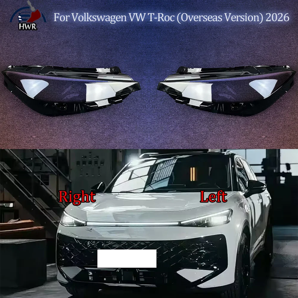 Headlight Cover Lamp ShadeFor Volkswagen VW T-Roc 2026  (Overseas Version) Transparent Lampshade Headlamp Shell Lens Plexiglass