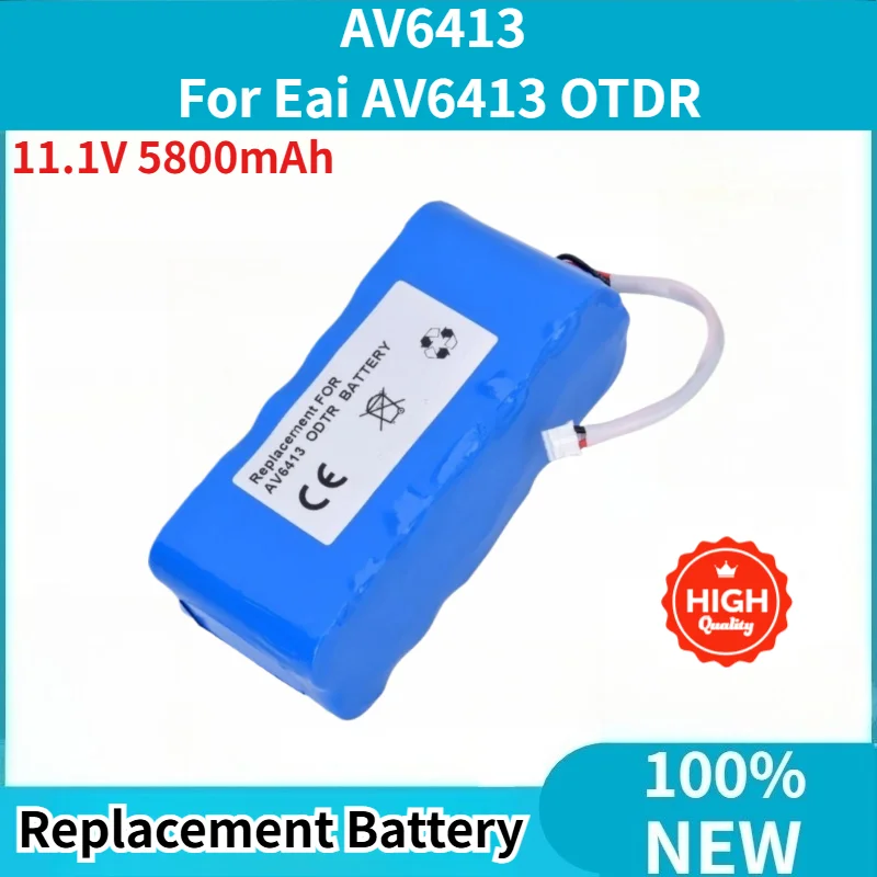 High Quality AV6413 11.1V 5800mAh Battery for Eai AV6413 OTDR Brand New Replacement Battery