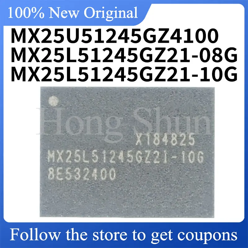 

NEW MX25L51245GZ2I-10G MX25L51245GZ2I-08G MX25U51245GZ4I00 quality assurance