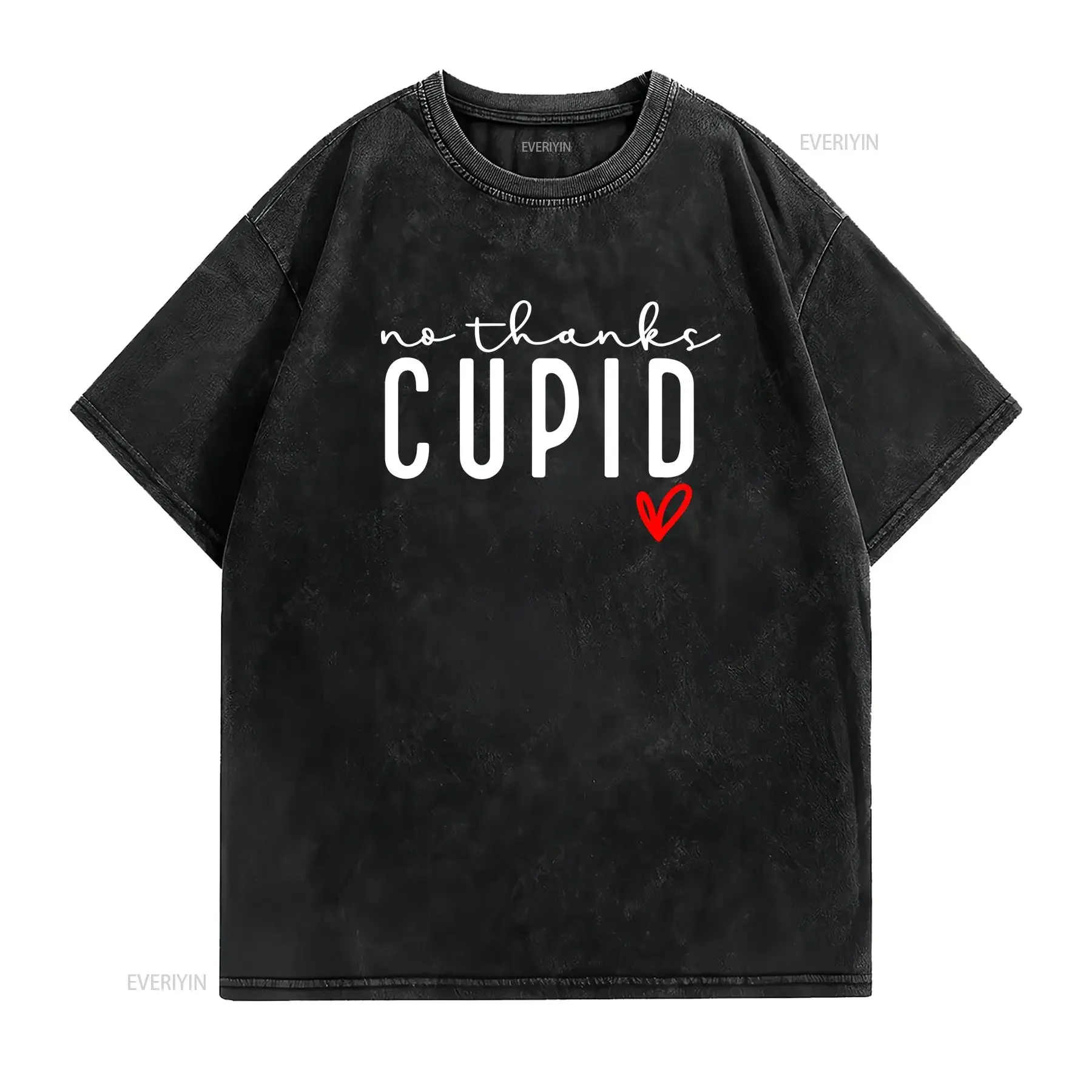 No Thanks Cupid T Shirt Happy Valentine s Day Anti Valentine's Funny  vintage Washed Slightly streetwear graphic Versatile