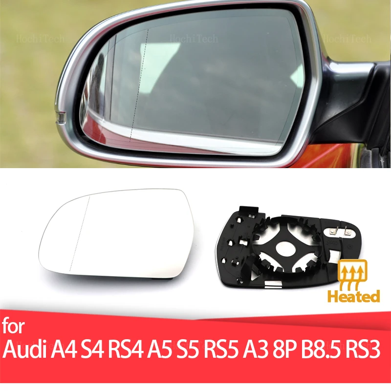 Rearview Mirror Glass Door Wing Mirror Heated Side Mirror Glass for Audi A4 S4 RS4 B8.5 2011-16, A5 S5 RS5 B8.5 10-16, A3 8P RS3