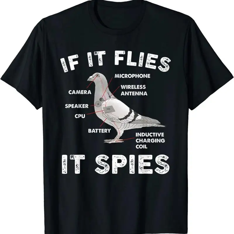 

If It Flies Spies Pigeon Anatomy Bird Aren't Real T Shirt Size S 5XL