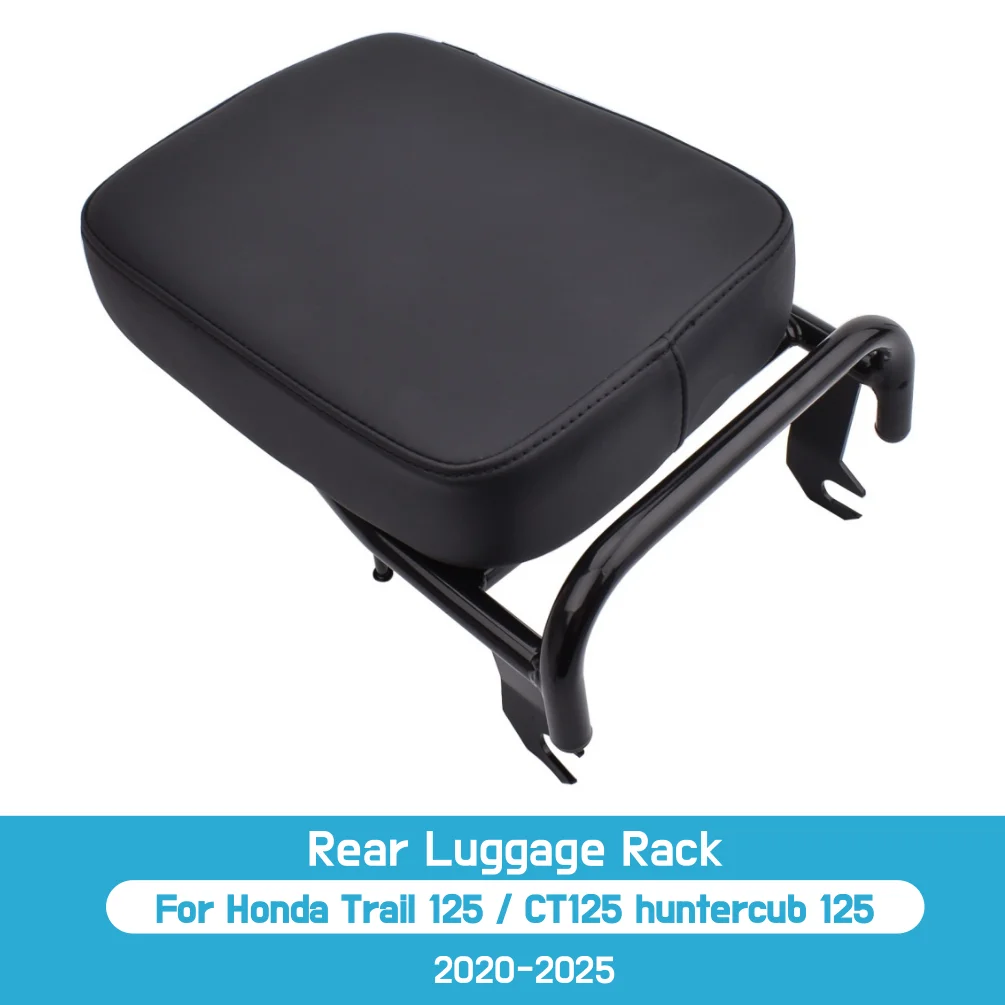 

Для Honda Trail Huntercub CT 125 2020-2025 2024 CT125 задняя багажная полка мотоциклетная подушка сиденья пассажирского сиденья аксессуары