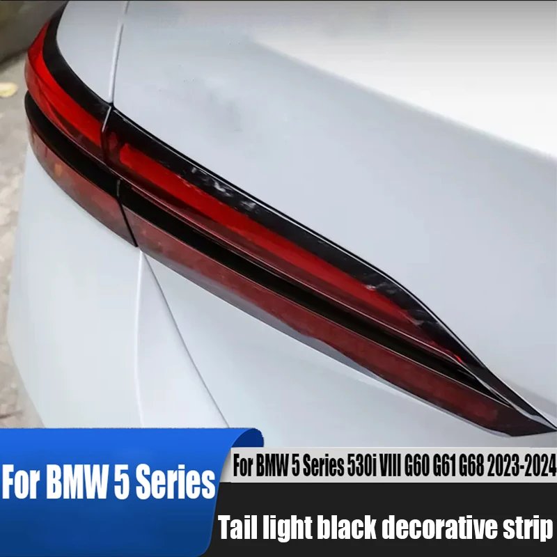 

Taillight decorative strip black grille sticker modification accessory For BMW 5 Series 530i VIII G60 G61 G68 2023 2024