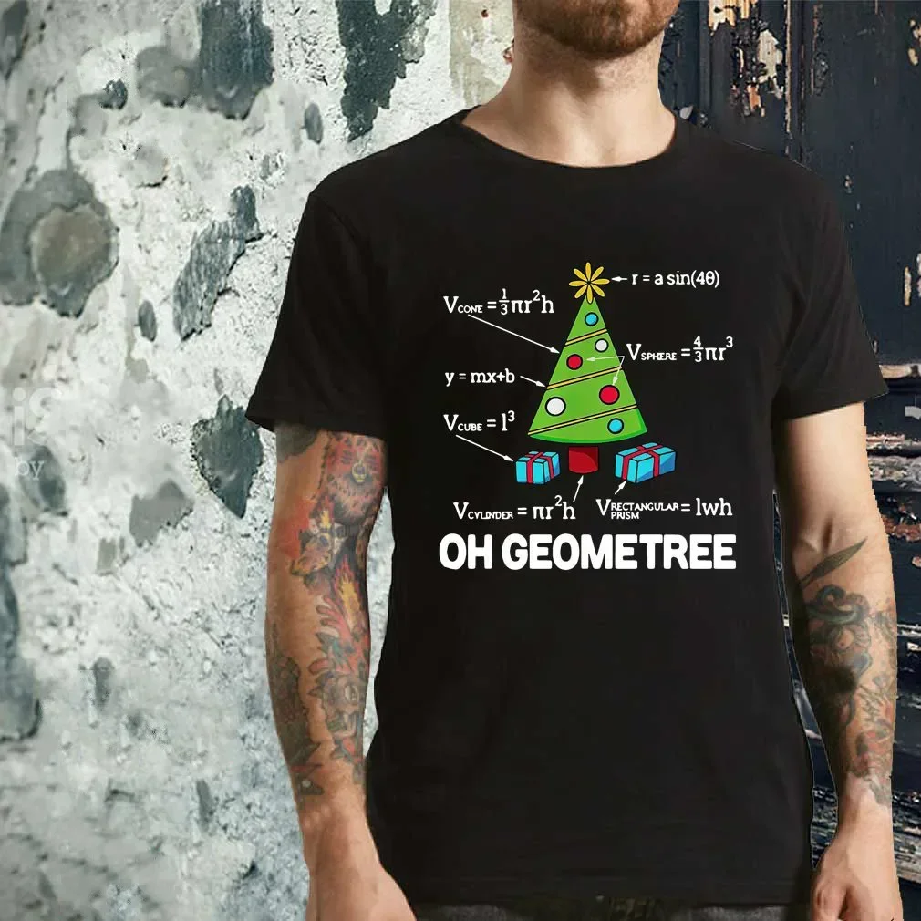 

Oh Geometree Christmas Math Geometry Unisex T-Shirt 100% Cotton O-Neck Summer Short Sleeve Casual Mens T-shirt Size S-3XL