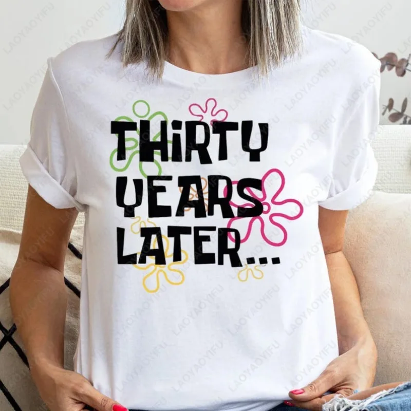 

Thirty Years Later...funny 1995 Retro Unisex Streetwear 30 Years Old Woman Cotton Casual Tshirt 30th Birthday Gift for Him/Her