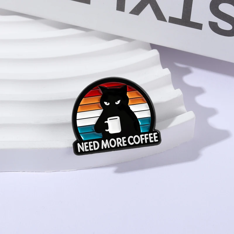 Need More Coffee Funny Black Cat Enamel Pin Cute Kitten Animal Coffee Lover Brooch Lapel Badege Jewelry Gift for Friends image 5