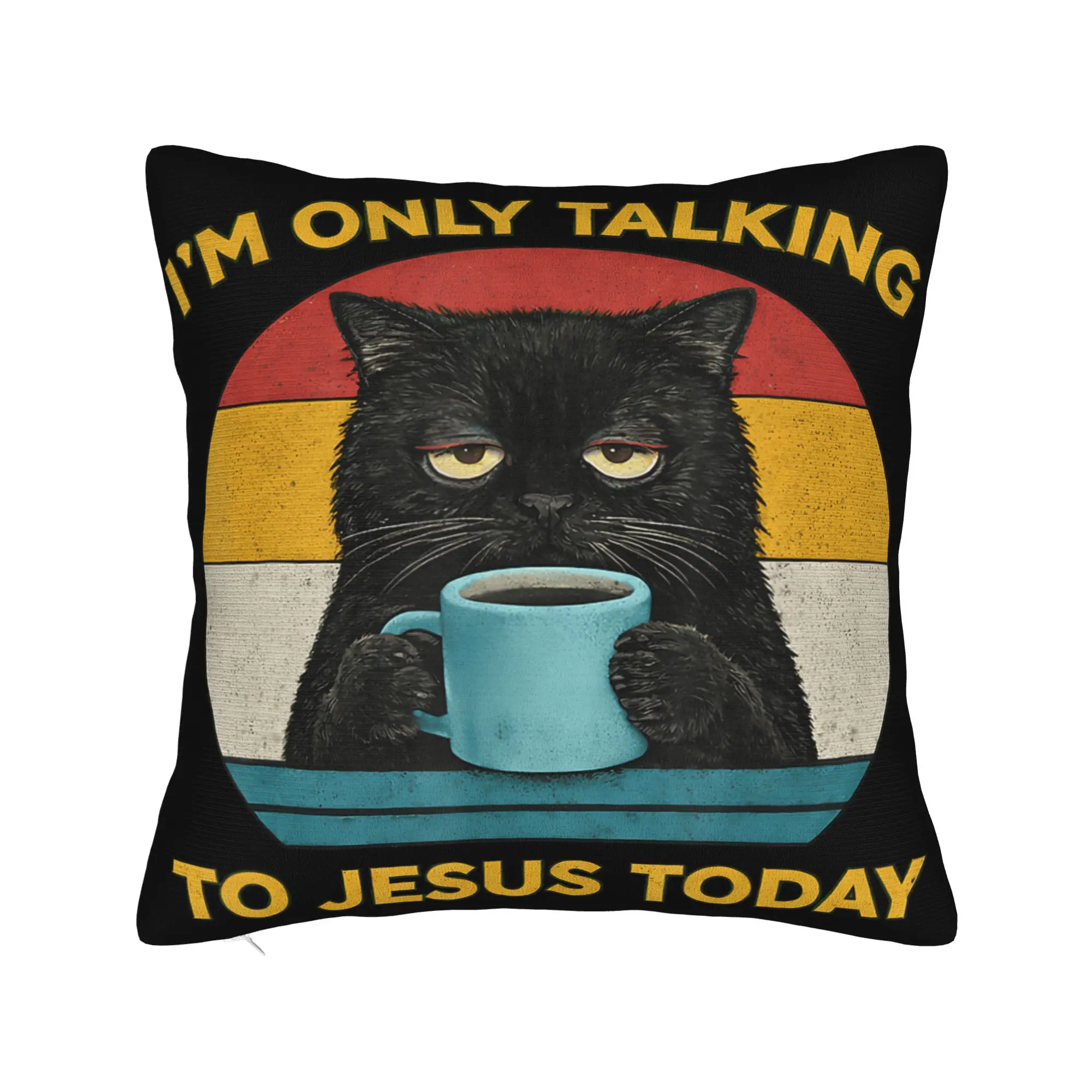 Decorative Pillowcase I'm Only Talking to Jesus Today  Merch Bed  Pillow Case Cover Zipper Multi-Size