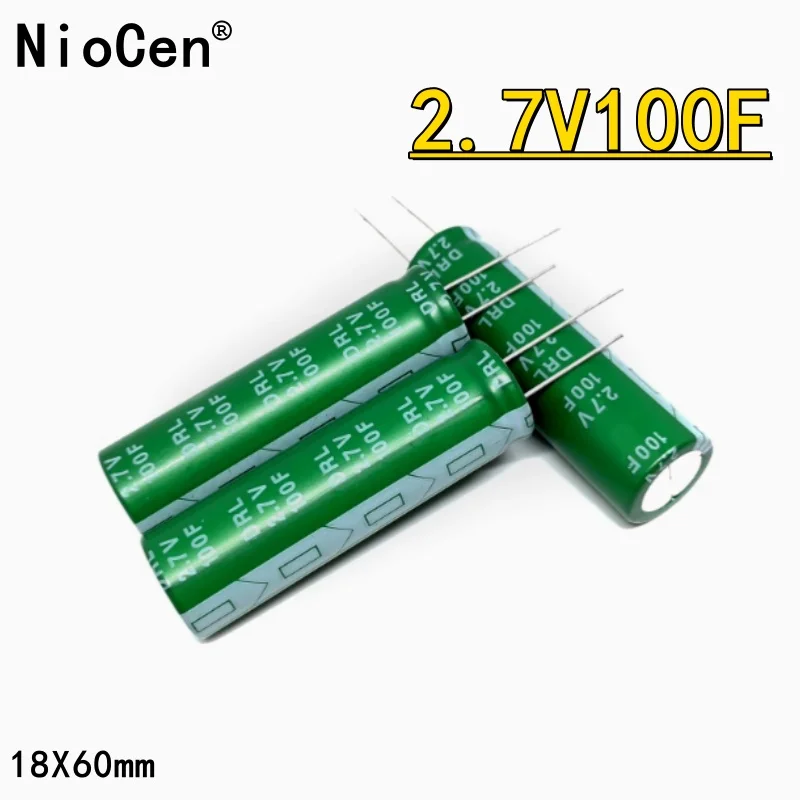 (1PCS) Supercapacitor 2.7V 100F 18X60 High Quality Fara Capacitor Capacitor Module for Automotive Rectifier