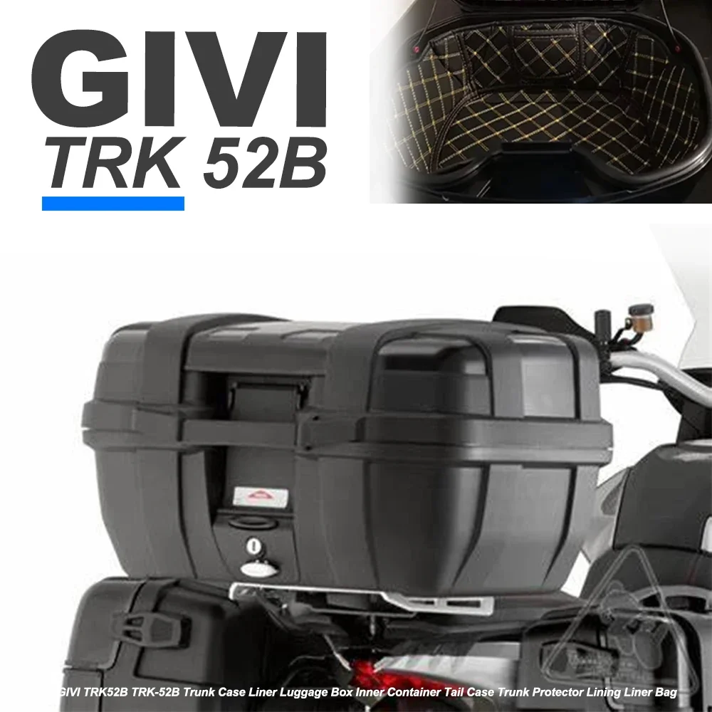 

For GIVI TRK52B TRK 52B Motorcycle Rear Trunk Case Liner Luggage Box Inner Rear Tail Seat Case Bag Lining Pad Accessories Liner