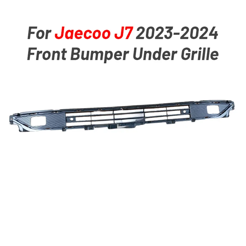 For Jaecoo J7 Chery Explore 06 2023 2024 Car Front Under Grille Bumper Replacement Automobiles Parts Accesorios Para Auto Tools