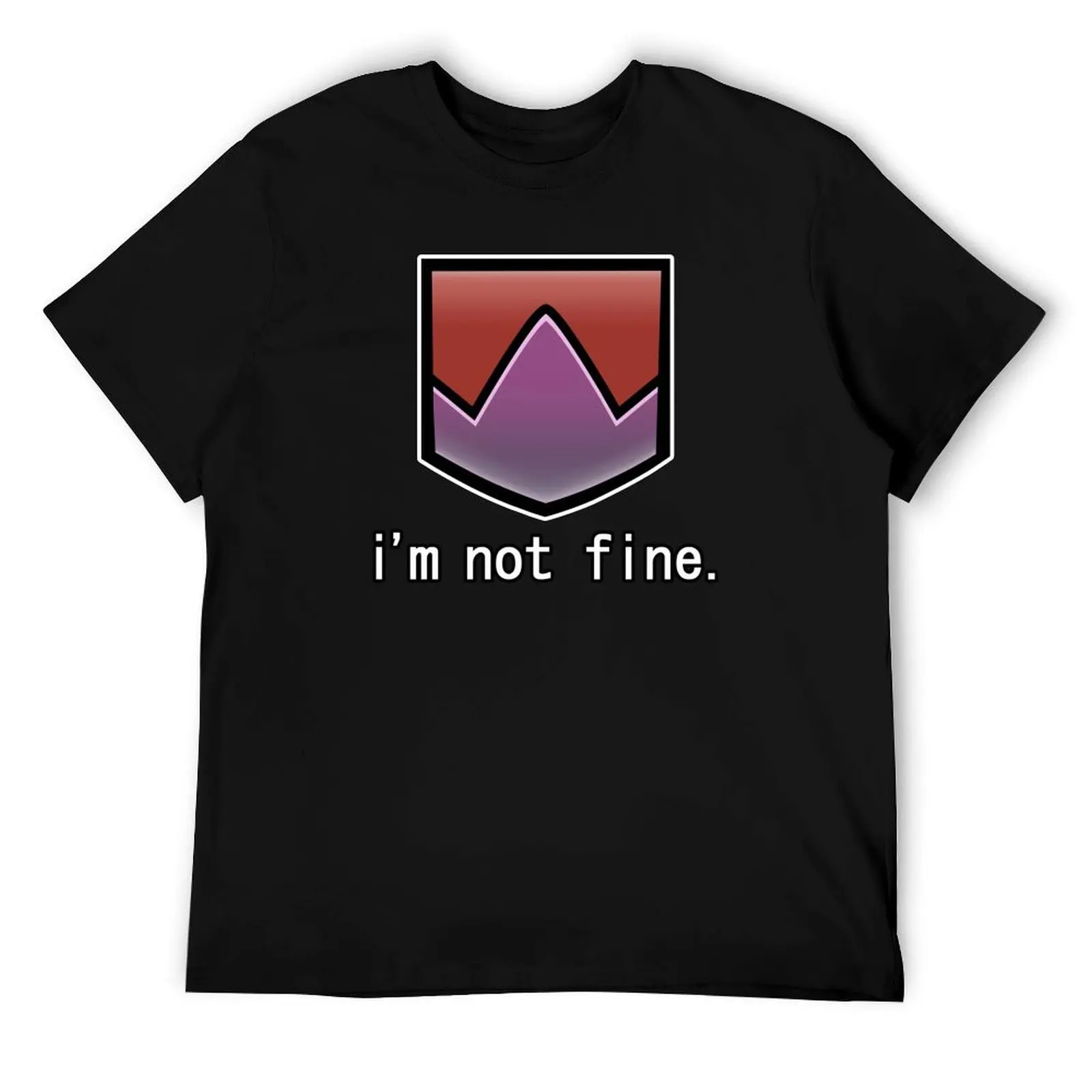 

I'm Not Fine Damage Down [FFXIV] T-Shirt cotton tshirt 100% t shirts for man pack white T-Shirt
