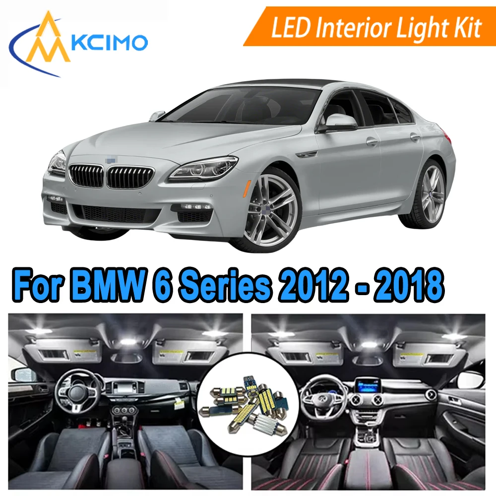 

LED Interior Lights Kit For BMW 6 Series F06 Gran Coupe 640d 640i 650i 2012- 2018 Dome Map Door Courtesy License Plate Lights