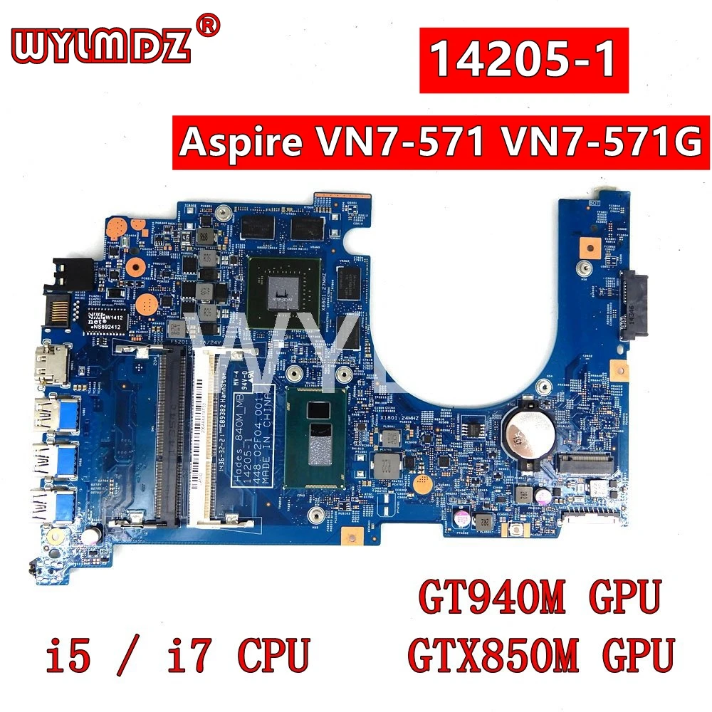 

14205-1 448.02F04.0011 Mainboard For Acer Aspire VN7-571 VN7-571G Laptop Motherboard i5 / i7CPU GTX850M/GT940M GPU tested OK