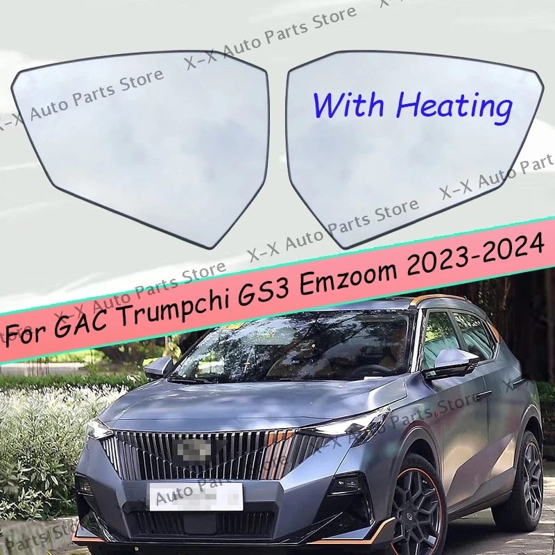 

For GAC Trumpchi GS3 Emzoom 2023-2024 Rearview Mirror Glass Side Mirrors Lens Door Wing Rear View Mirror Glass With Heating