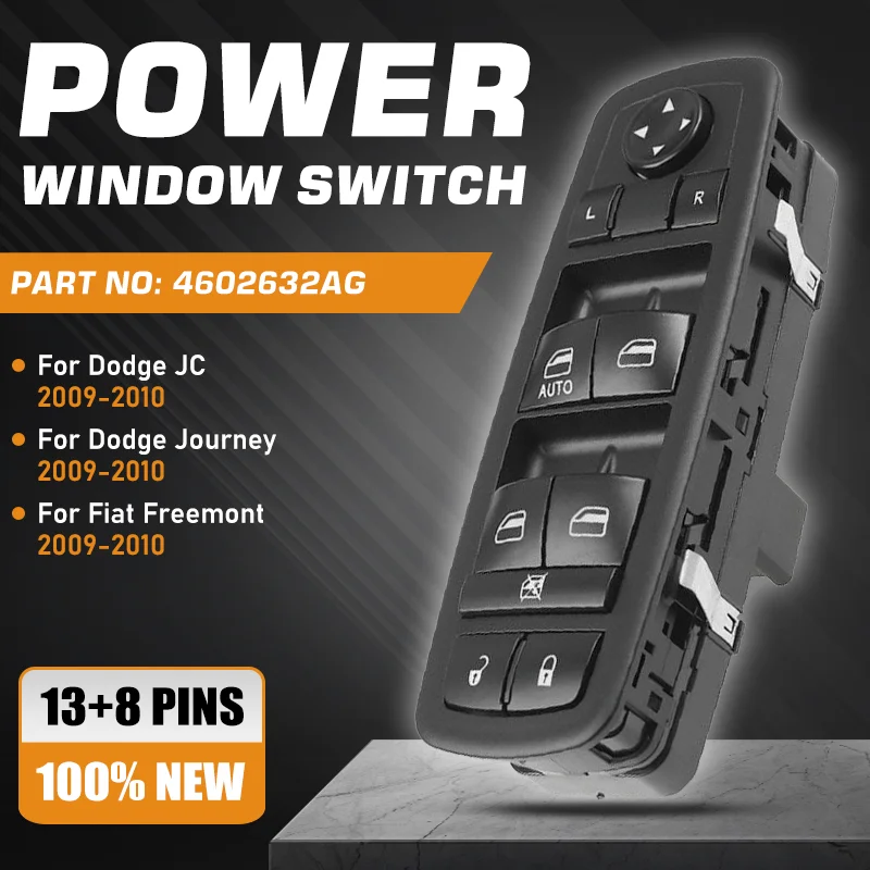 

4602632AG For Dodge JC Dodge Journey Fiat Freemont 2009-2010 Electric Power Master Window Control Switch 68084001AD 13+8 Pins