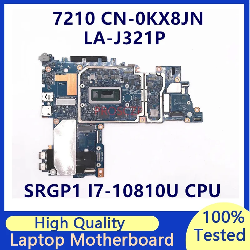 CN-0KX8JN 0KX8JN KX8JN Mainboard For DELL 7210 Laptop Motherboard With SRGP1 I7-10810U CPU FDV20 LA-J321P 100% Fully Tested Good