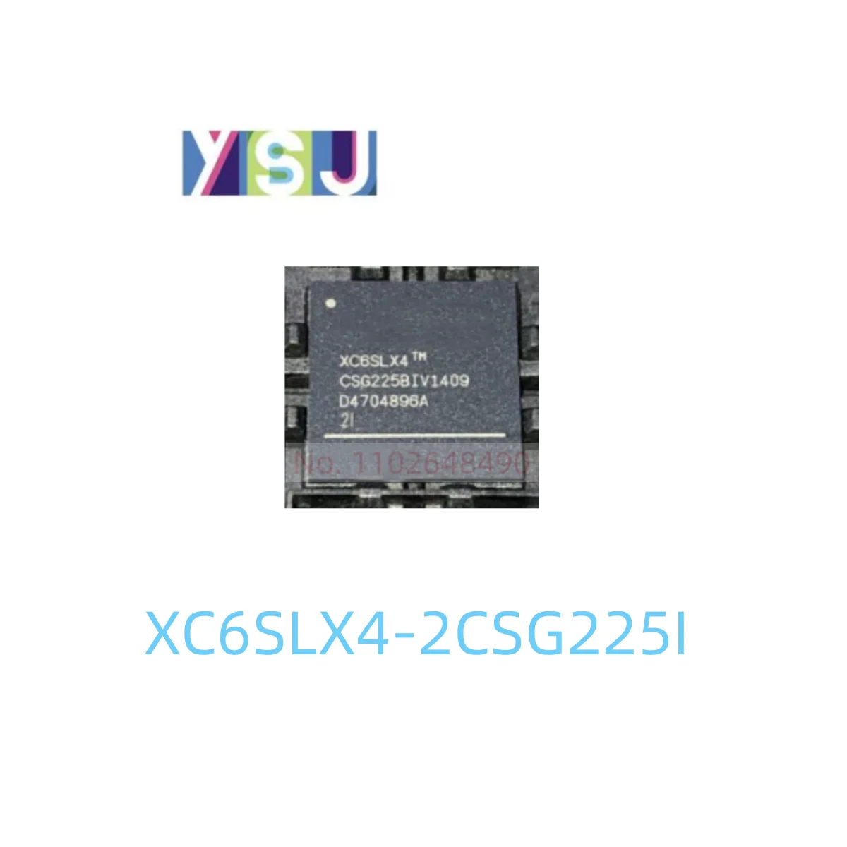 

XC6SLX4-2CSG225I IC CPLD FPGA Original Field Programmable Gate Array