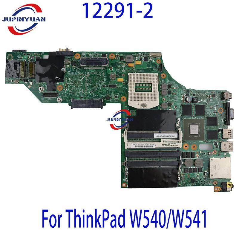 

12291-2 Suitable For ThinkPad W540/W541 Laptop Motherboard With N15P-Q1-A2/N15P-Q3-A1 GPU 100% Fully Tested And Shipped