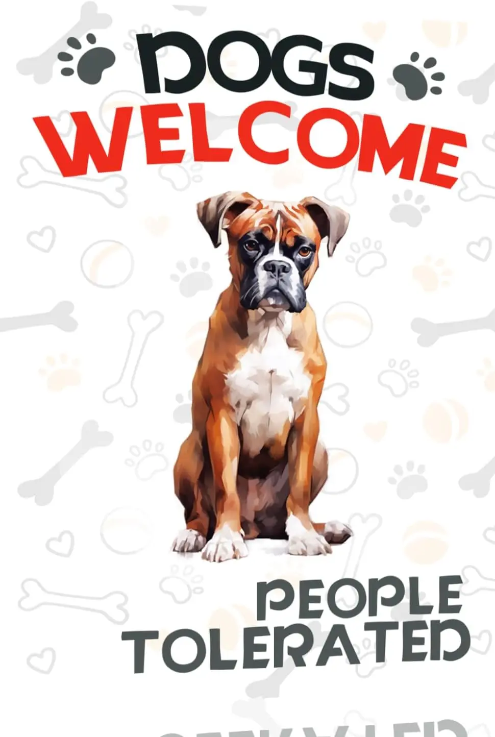 Boxer Dog Metal Sign Dogs Welcome People Tolerated Metal Tin Sign Funny Welcome Signs Vintage Wall Decor For Bar Pub Club 12x8 I