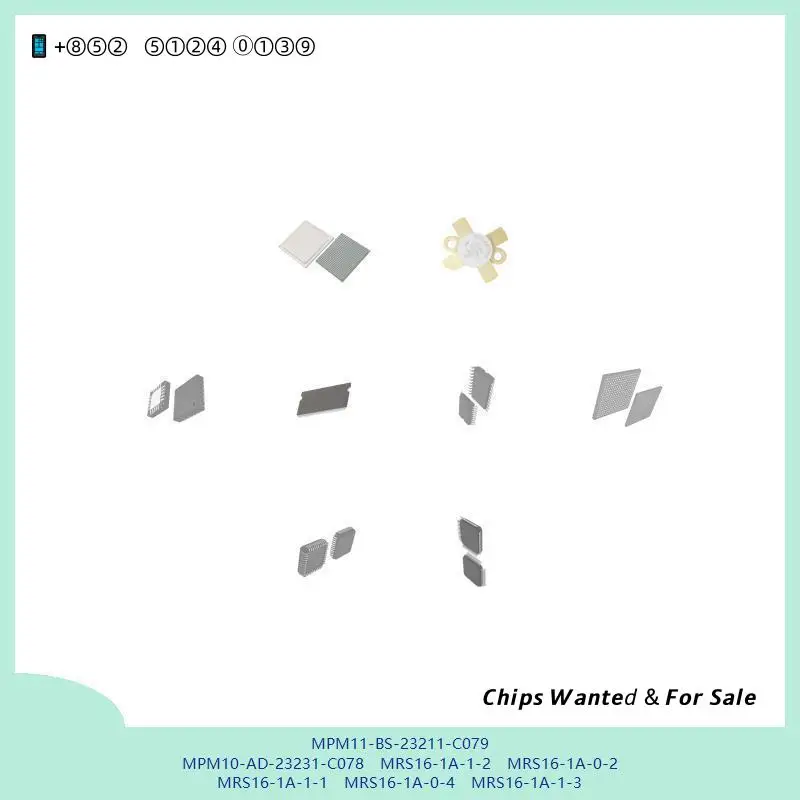 chip chip Integrated circuit chip MCU chip MPM11-BS-23211-C079 MPM10-AD-23231-C078 MRS16-1A-1-2 MRS16-1A-0-2 MRS16-1A-1-1